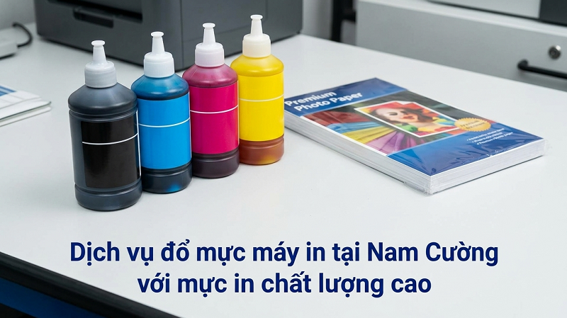 Dịch vụ đổ mực máy in tại Nam Cường