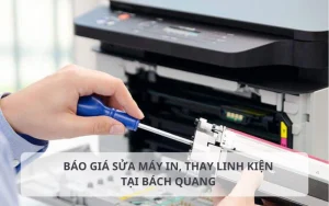 Bảng báo giá dịch vụ sửa máy in tại Bách Quang chi tiết