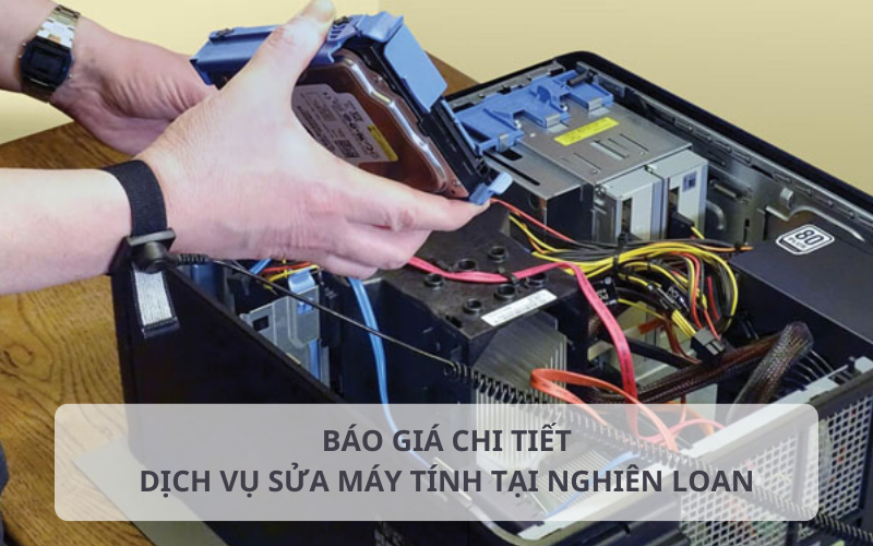 Bảng báo giá sửa máy tính tại Nghiên Loan