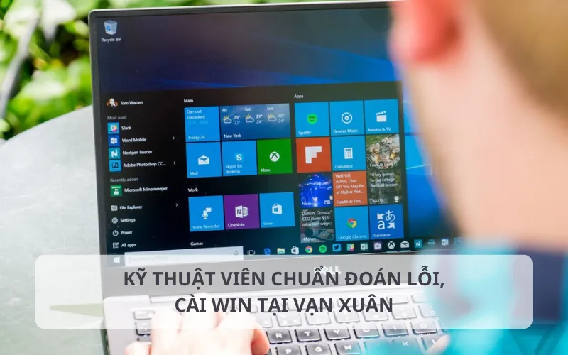 Quy trình cài win tại Vạn Xuân tận nhà chuẩn kỹ thuật