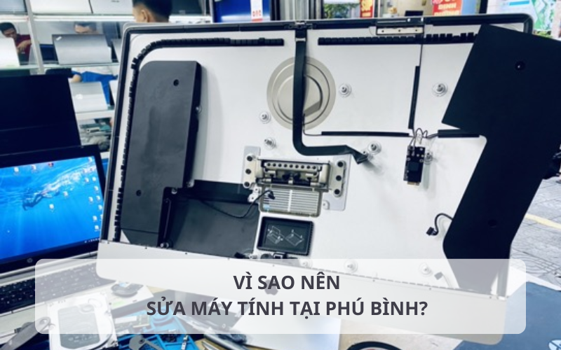 Lý do chọn sửa máy tính tại Hoàng Hà Phú Bình