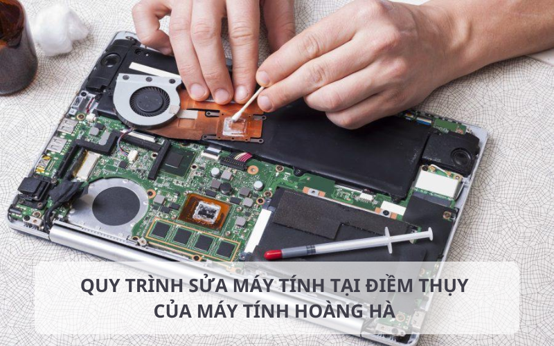 Quy trình sửa máy tính tại Điềm Thụy